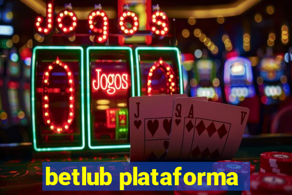 betlub plataforma